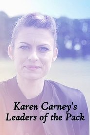 Karen Carney's Leaders of the Pack (2023) Karen Carney's Leaders of the Pack (2023)