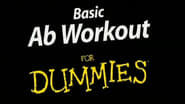 Basic Ab Workout for Dummies en streaming