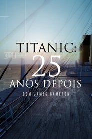 Pôster de Titanic: 25 Anos Depois com James Cameron