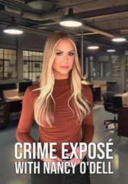 Crime Expose with Nancy O'Dell