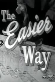 فيلم The Easier Way 1946 مترجم أون لاين بجودة عالية