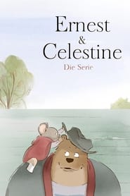 Ernest & Celestine: Die Serie