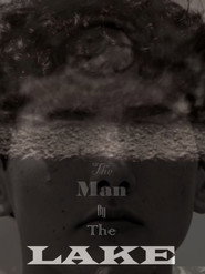 The Man by the Lake