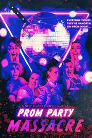 Prom Party Massacre (2025)