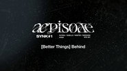 [Better Things] Behind
