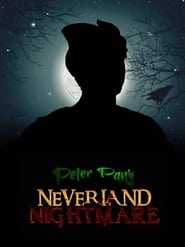 Poster Peter Pan's Neverland Nightmare