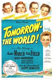 Poster Tomorrow, the World! 1944