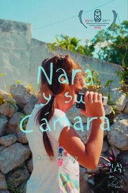 Nara y su cámara 2025 Безплатен неограничен достъп