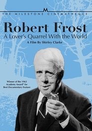 Poster Robert Frost: A Lover's Quarrel with the World