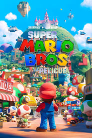 Súper Mario Bros: La película (2023)
