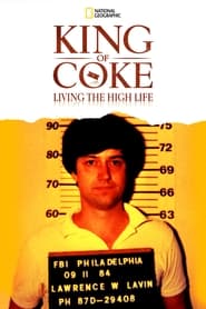 King of Coke: Living the High Life (2013)