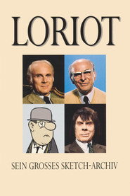 Loriot – Sein großes Sketch-Archiv