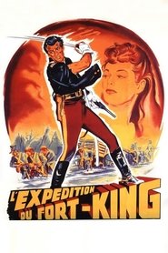 L’expédition du Fort King (1953)