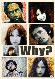 Full Cast of Why?