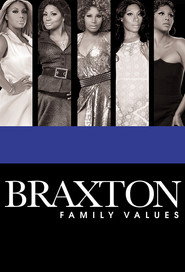 Braxton Family Values постер