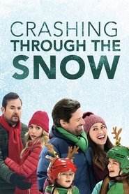 Crashing Through the Snow Crashing Through the Snow