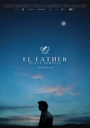 El Father Plays Himself (2020)