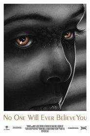 Poster No One Will Ever Believe You 2018