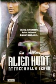 Alien Hunt – Attacco alla Terra (2007)