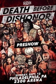 ROH: Death Before Dishonor XVIII Preshow