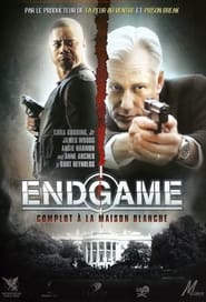 End Game : Complot à la Maison Blanche streaming film