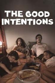 The Good Intentions постер