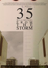 35 Milimetrov Od Búrky