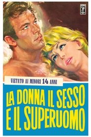 La donna, il sesso e il superuomo) La donna, il sesso e il superuomo (1968)