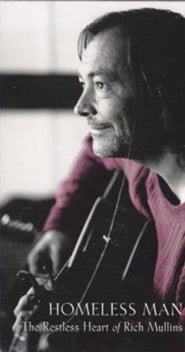 Poster Homeless Man: The Restless Heart of Rich Mullins