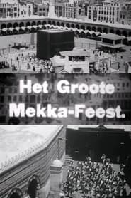 Het Groote Mekka-Feest