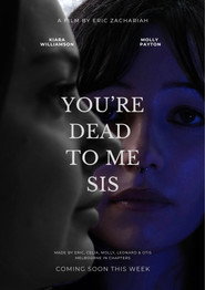 You're Dead To Me Sis