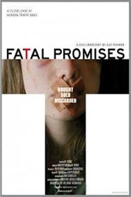 Poster Fatal Promises 2009 Poster Fatal Promises 2009