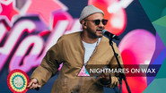 Nightmares on Wax
