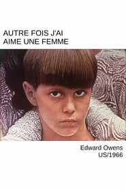 Autre fois j'ai aimé une femme