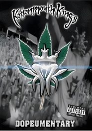 KottonMouth Kings: Dopeumentary) KottonMouth Kings: Dopeumentary (2001)