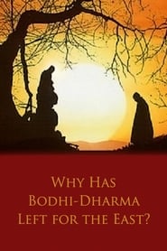 Why Has Bodhi-Dharma Left for the East?
