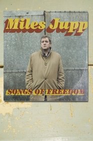 Miles Jupp Songs of Freedom Stream Online Anschauen