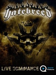 Hatebreed: Live Dominance