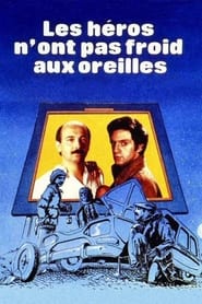 Poster Les héros n'ont pas froid aux oreilles