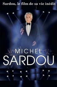 Poster Sardou, le film de sa vie 2017