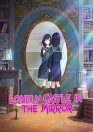 Самотній замок у дзеркалі постер