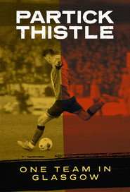 Partick Thistle: One Team in Glasgow
