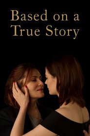 Based on a True Story Streaming hd Films En Ligne