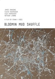 Bloomin Mud Shuffle 2015 映画 吹き替え