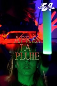 Après la pluie
