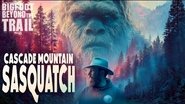 Cascade Mountain Sasquatch