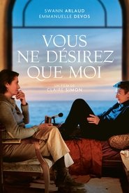 Vous ne désirez que moi Vous ne désirez que moi