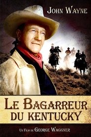 Film Le Bagarreur du Kentucky En Streaming