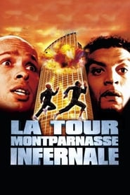 La Tour Montparnasse Infernale 2001 مشاهدة وتحميل فيلم مترجم بجودة عالية
