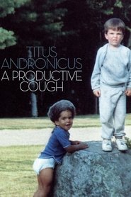 Poster A Productive Cough: The Documentary 2018